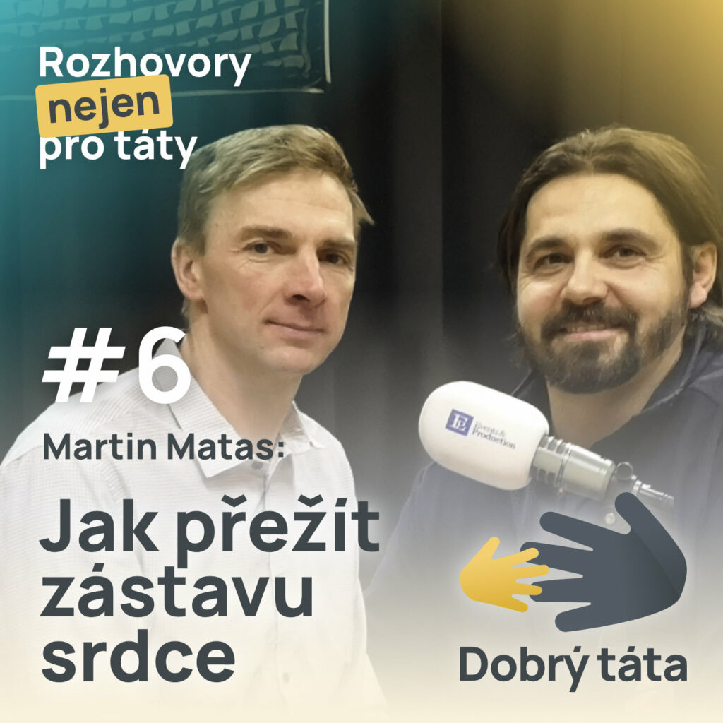Podcast #6 Jak přežít zástavu srdce – Martin Matas