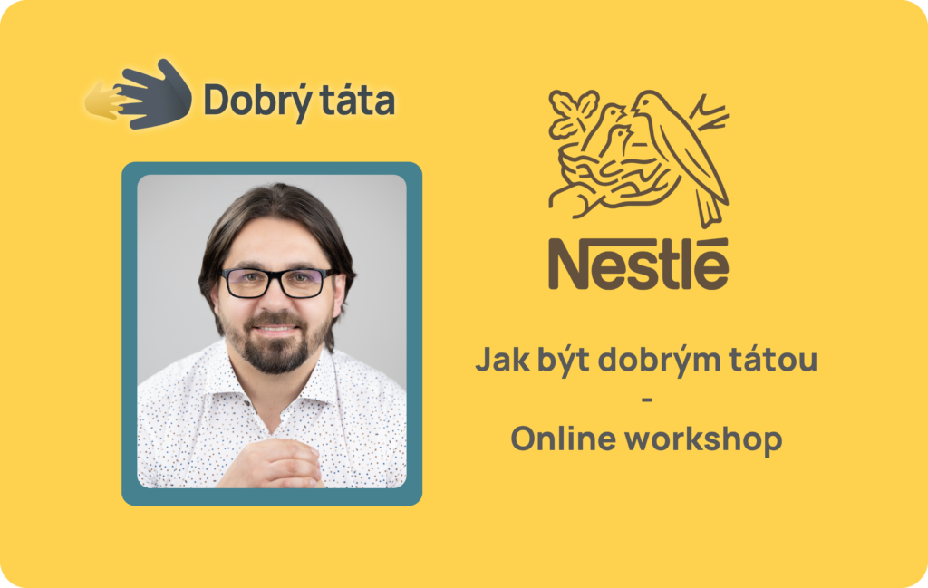 Online workshop Jak být dobrým tátou v Nestle