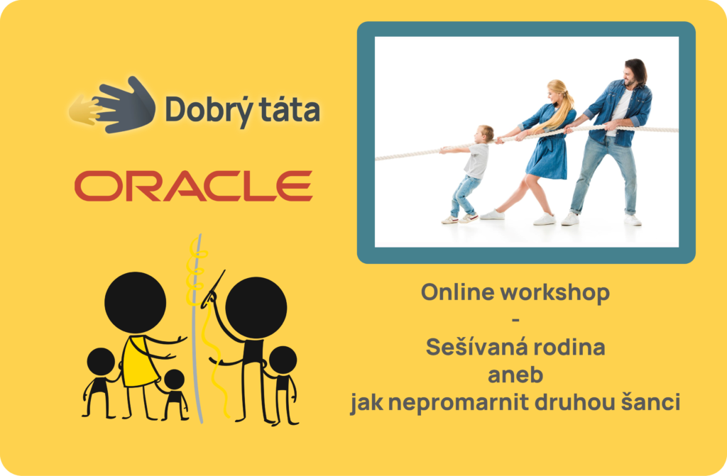 Online workshop Sešívaná rodina, aneb jak nepropást druhou šanci – Oracle